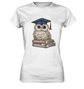 Abschluss Tshirt// Examen Geschenk// Eulen Tshirt - Ladies Premium Shirt