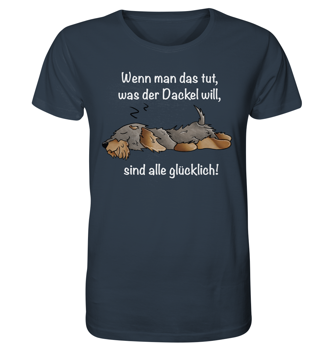 Tshirt Rauhaardackel // Dackel Geschenk mit Spruch - Organic Shirt